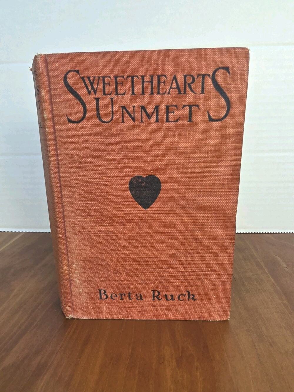 Antique Sweethearts Unmet Book 1919 By Berta Ruck Hardback Collectible A L Burt